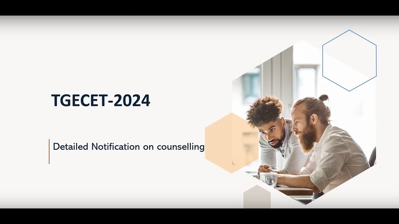 Detailed notification on counselling of TGECET - 2024