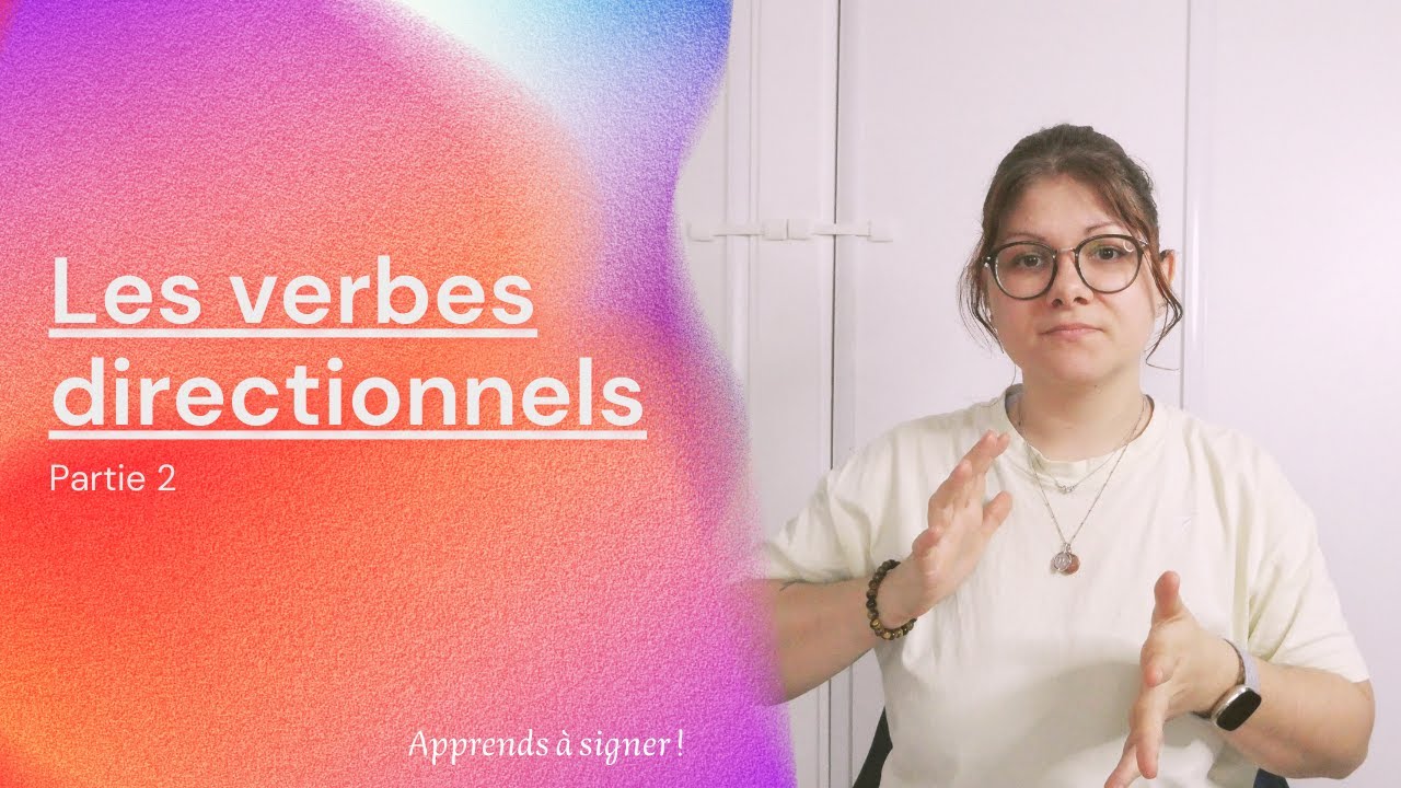 Les verbes directionnels n°2