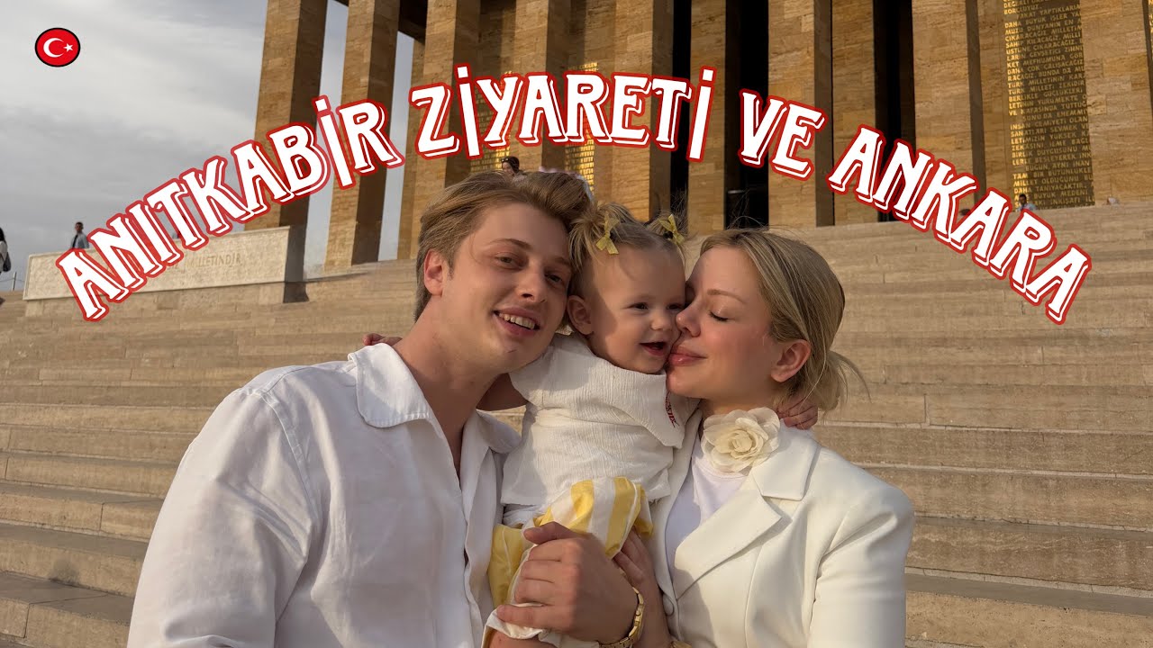 ANITKABİR ZİYARETİ VE ANKARA | VLOG🇹🇷✈️