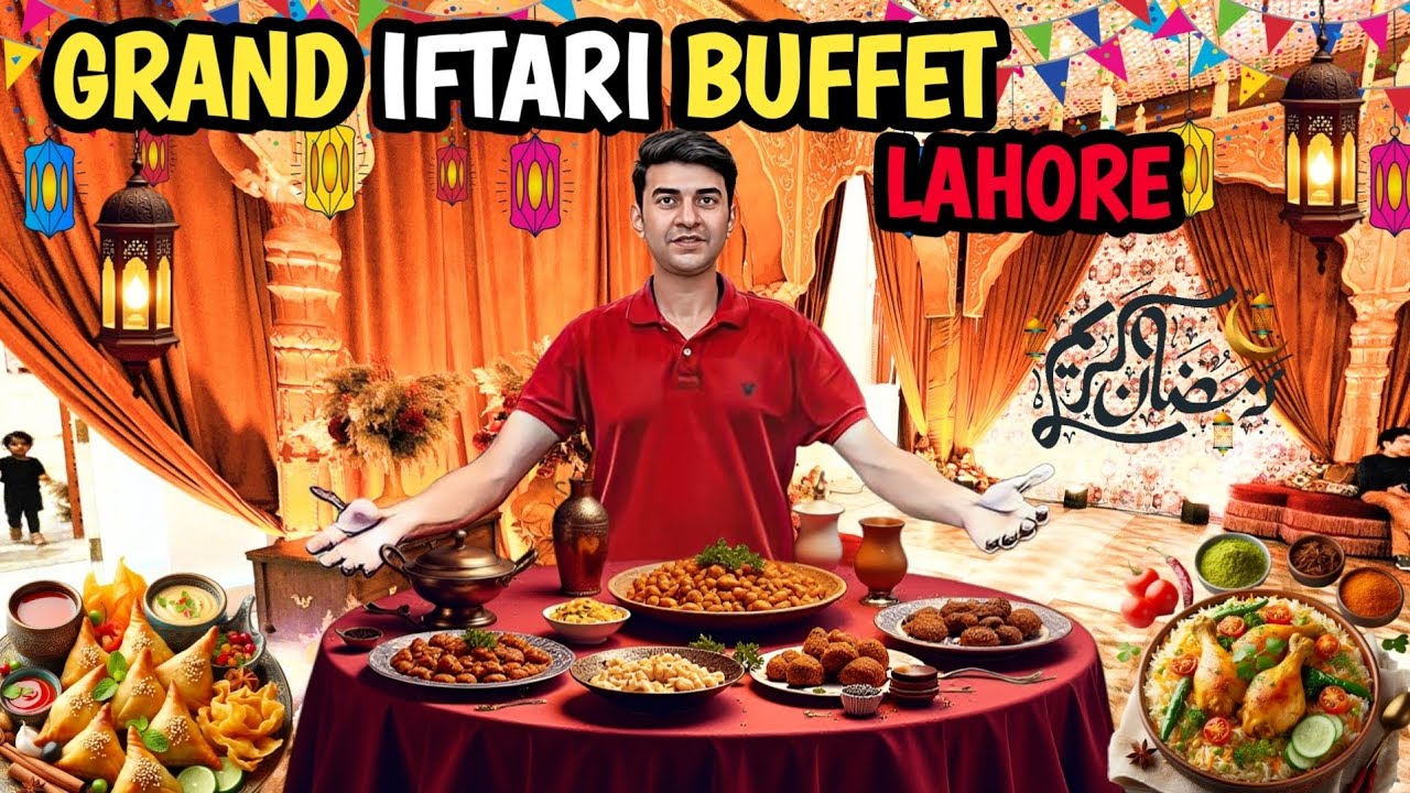 Luxury IFTAR  Buffet at Nishat Hotel Emporium Mall Lahore | Ramadan 2025