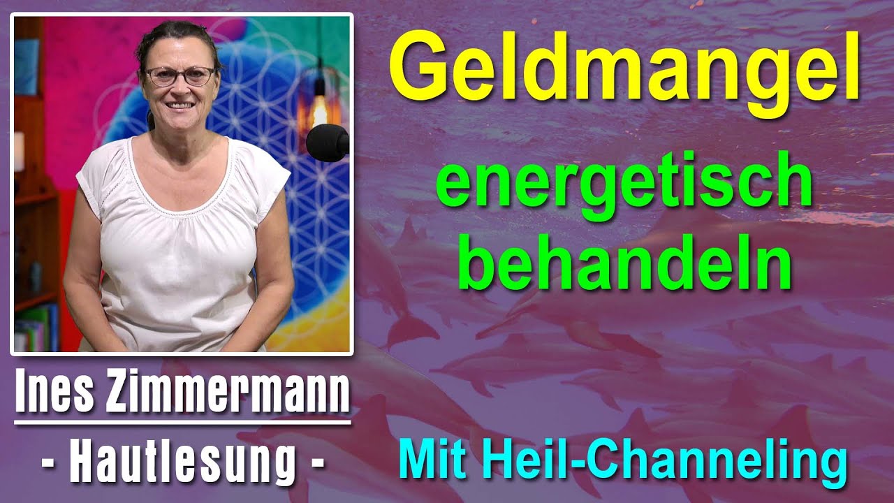 Geldmangel energetisch behandeln | Ines Zimmermann - Hautlesung