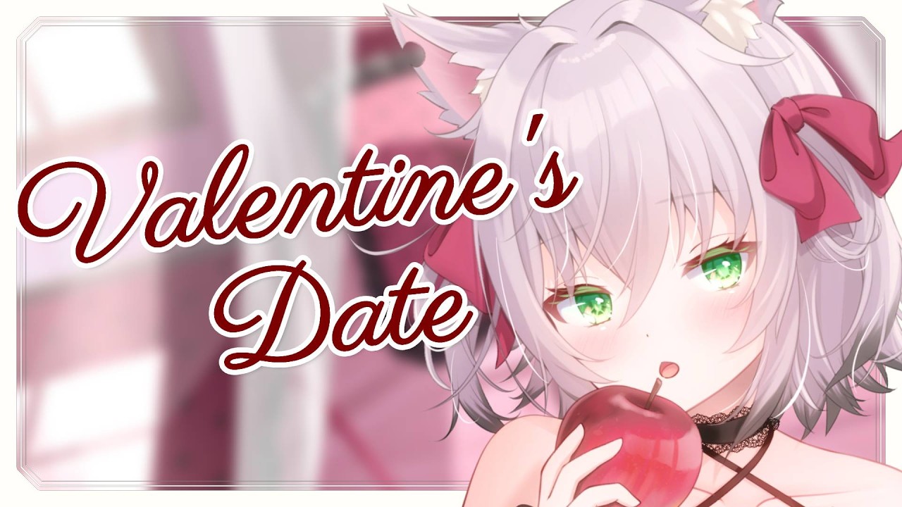 Valentine's Date with Naki!💖
