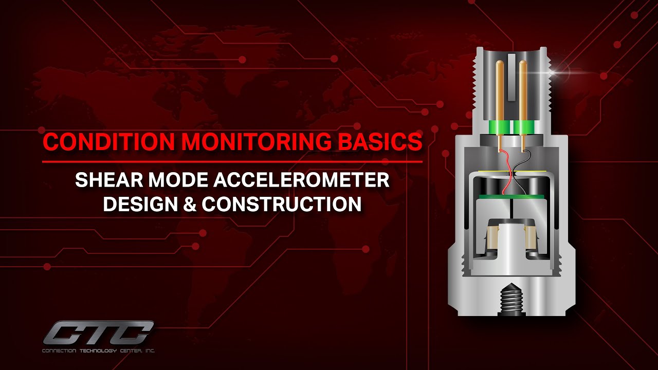 Shear Mode Accelerometer Design & Construction | CTC