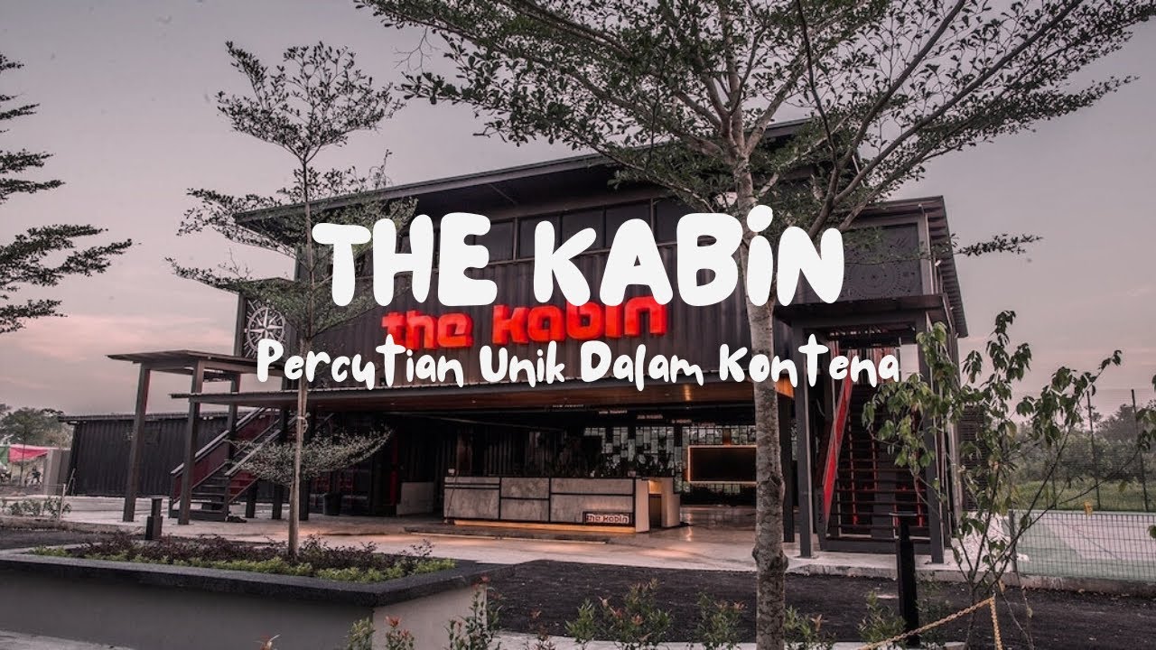 The Kabin - Percutian Unik Dalam Kontena
