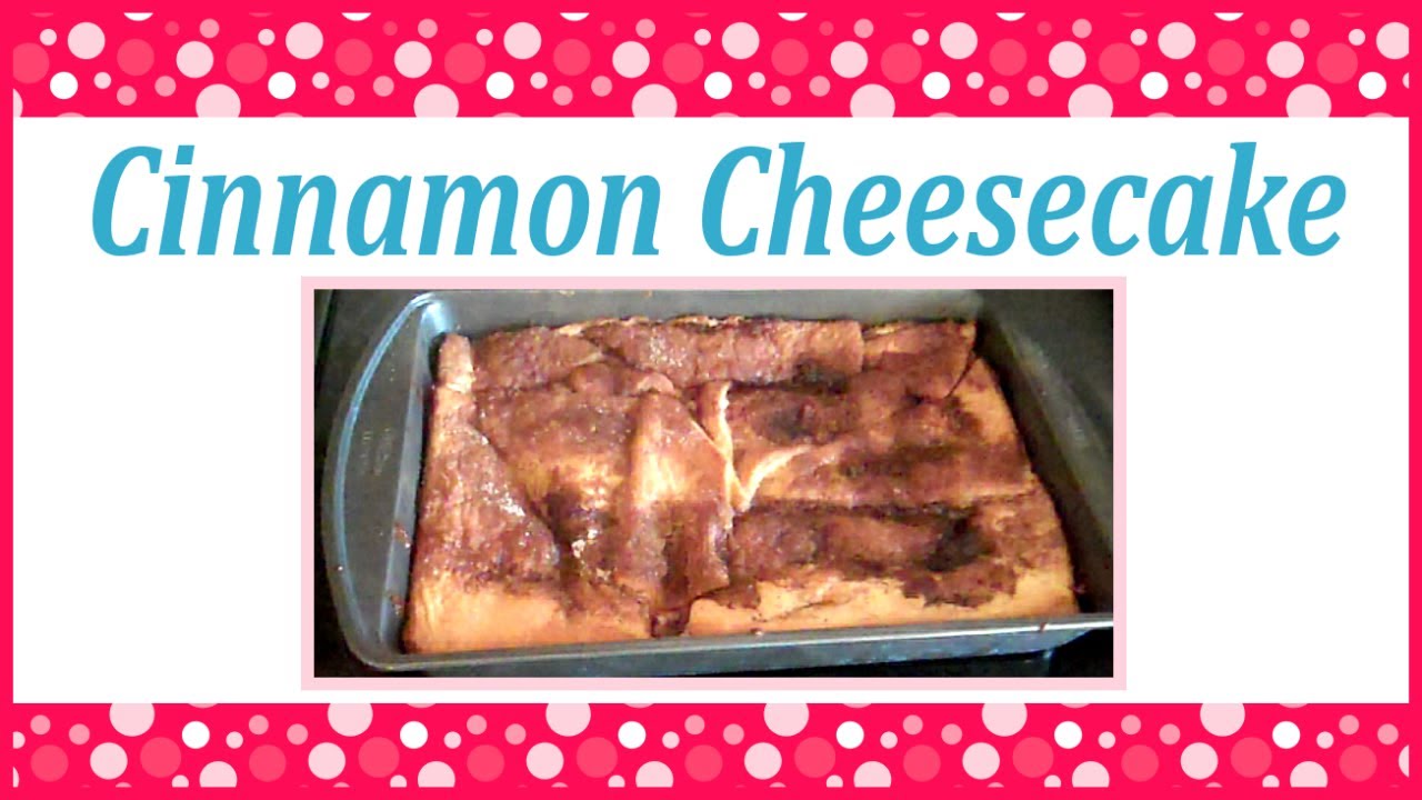 FAST & EASY CINNAMON CHEESECAKE RECIPE
