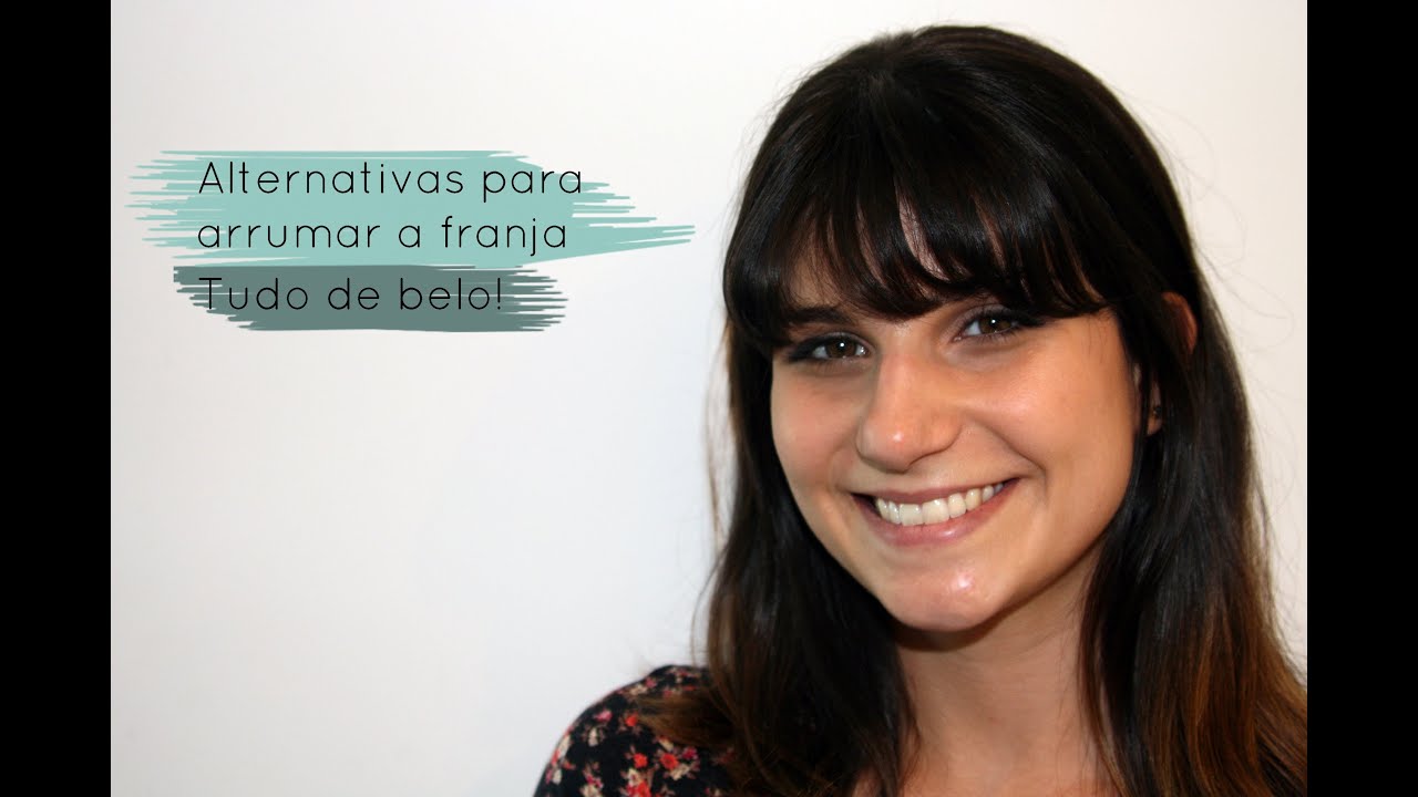 Quatro maneiras de arrumar a franja