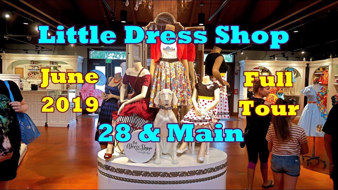 Disney Springs - Dress Shop and 28 & Main - Full tour!