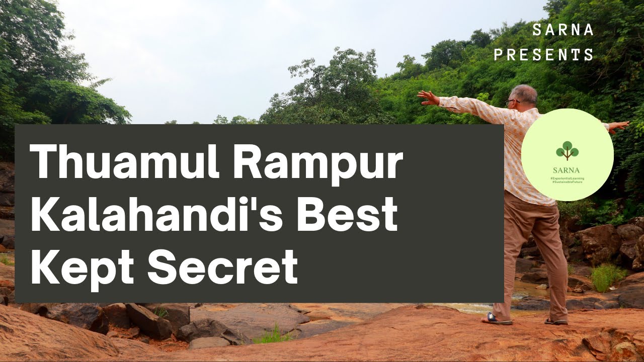 #ThuamulRampur #Kalahandi #HarshaTrust Thuamul Rampur - Kalahandi's Best Kept Secret