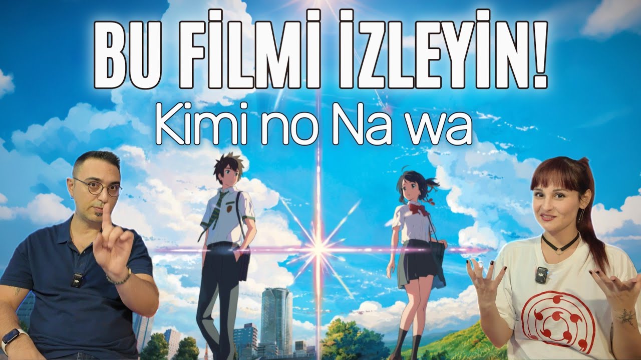 Anime Film Önerisi: Kimi no Na wa (Your Name) | SPOILERSIZ