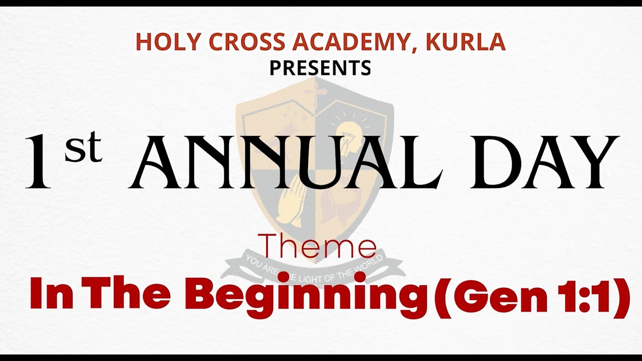 HOLY CROSS ACADEMY – 1st ANNUAL DAY CONCERT 2023 | IN THE BEGINNING