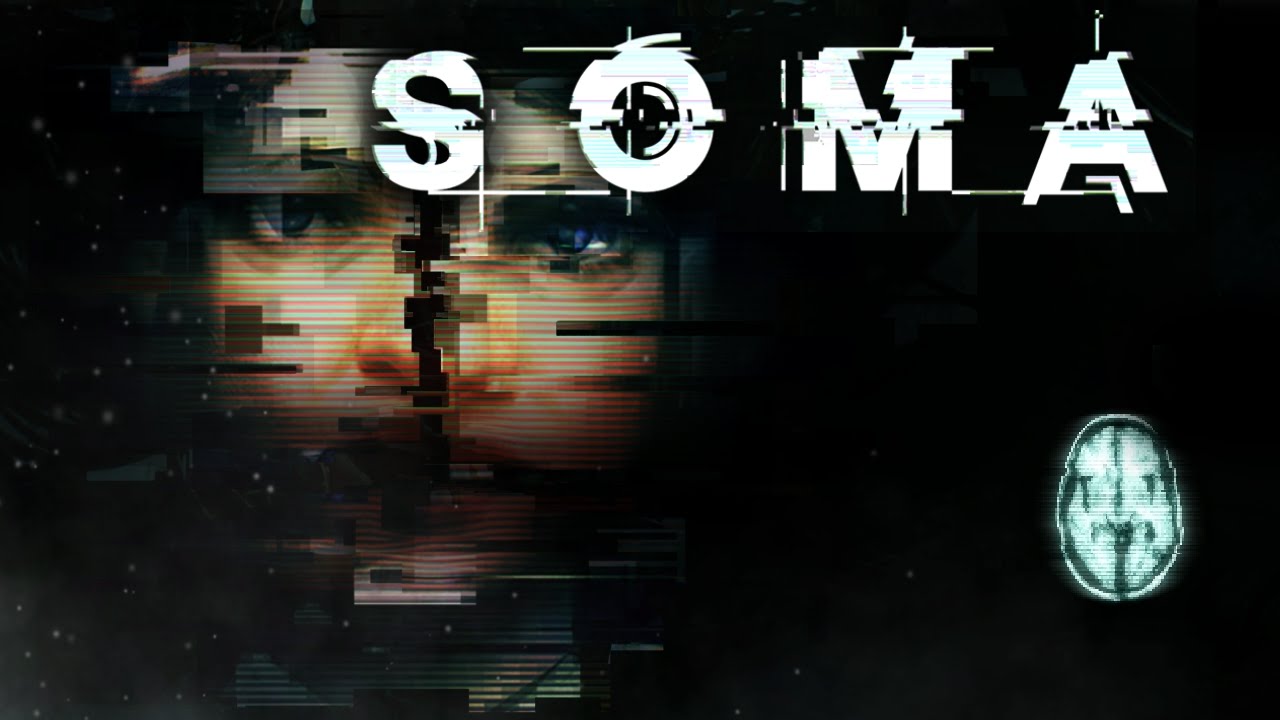#01: Hey, My Brain Bleeds [ SOMA — Blind ]