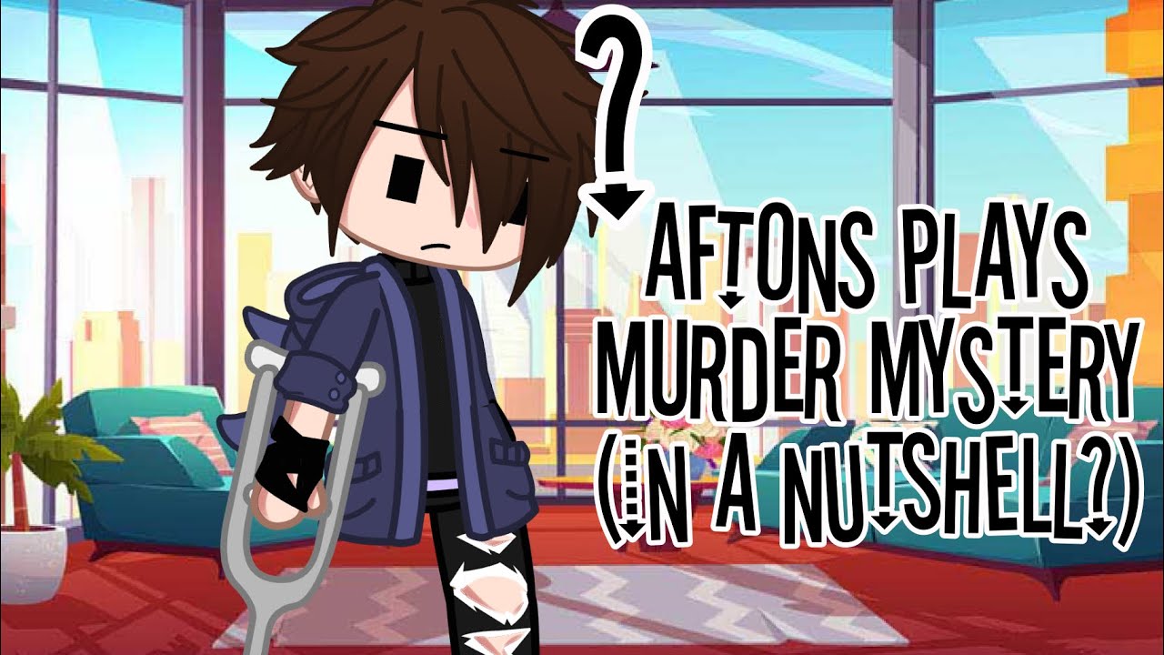 Aftons +(3 animatronic)plays Murder Mystery2//MM2 (in a nutshell?) MY AU // REPOST