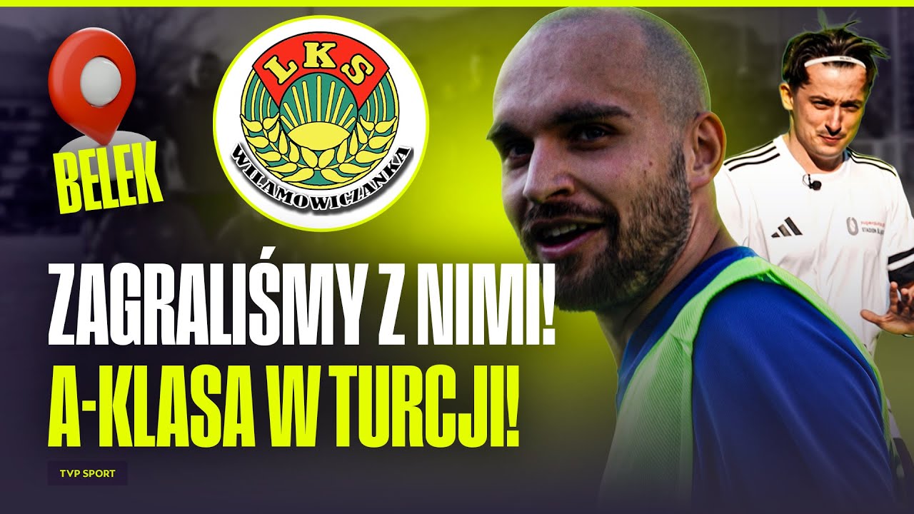 A-KLASA W TURCJI! TAK TRENUJE ZESPÓŁ Z ÓSMEGO POZIOMU ROZGRYWKOWEGO
