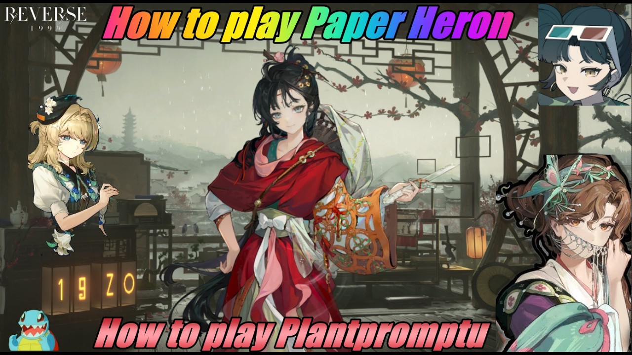 How to play Paper Heron - How to play Plantpromptu - Reverse1999