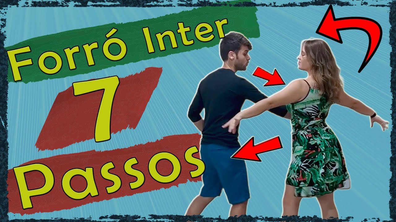 7 Passos de forró Intermediário [ Todo forrozeiro precisa saber ]
