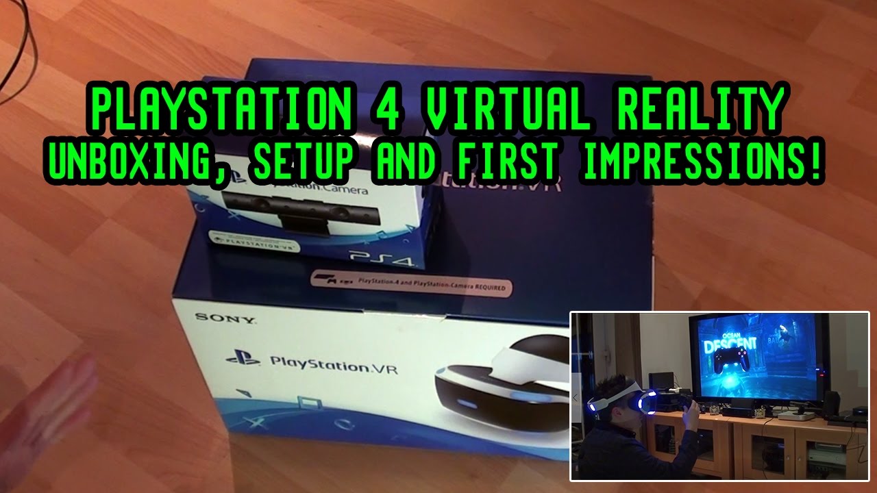 Playstation 4 VR - Unboxing, Setup and First Impressions