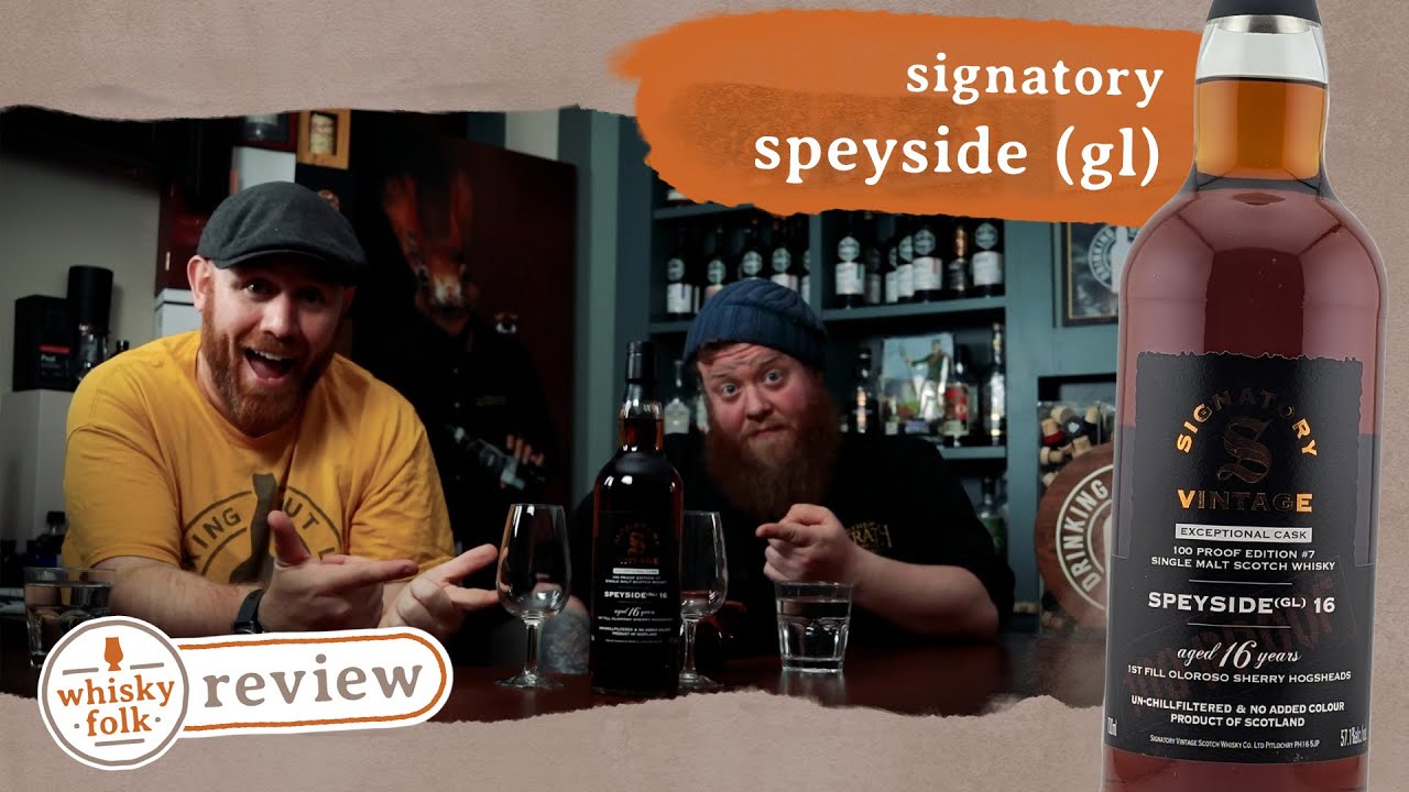 Speyside (GL) Signatory 100 Proof Exceptional Cask 16 Years Aged - Whisky Folk Review