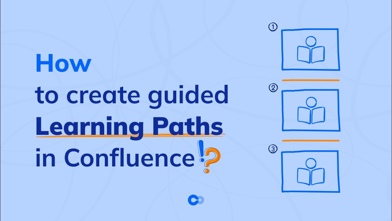 How to create Learning Paths in Confluence | Smart courses for Confluence