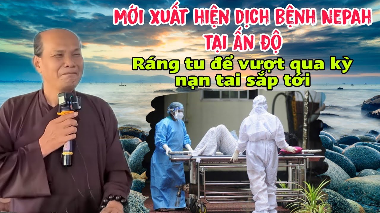 Chú bảy thiện chia sẻ dịch bệnh mới ráng tu để vượt qua kỳ nạn tai sắp tới cô bác ơi
