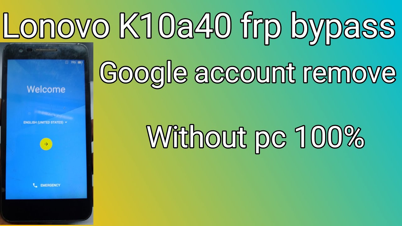 Lenovo K10a40 FRP Bypass /Lenovo Vibe C2 Google Account Unlock/Lenovo K10a40 FRP Unlock