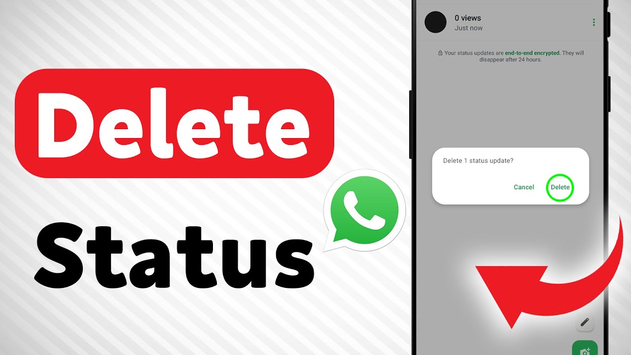 How To Delete A WhatsApp Status Update (Updated)