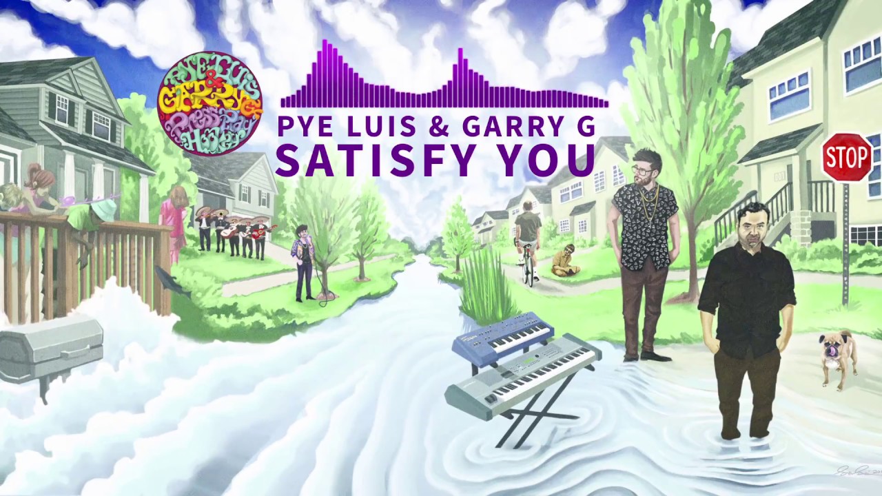 Pye Luis X Garry G -  Satisfy You