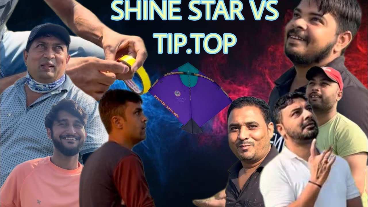 KITE FIGHTING VIDEO ZABARDAST PEICH SHINE STAR KC VS TIP..TOP DHAMAKEDAR PATANGBAZI LOCAL GAME DELHI