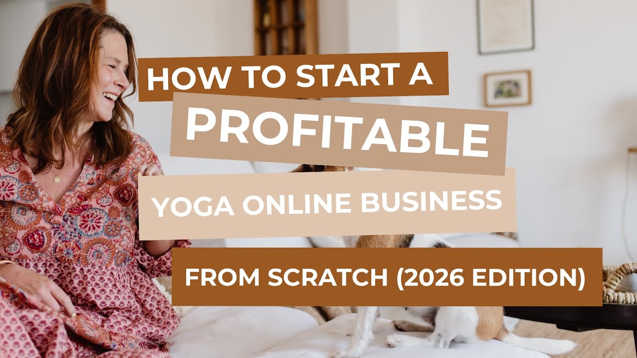 How to Start a Profitable Yoga Online Business From Scratch