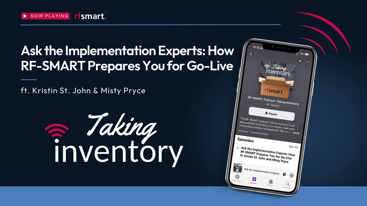 Ask the WMS Implementation Experts - How RF-SMART Prepares You for Go-Live - S. 5, Ep. 1