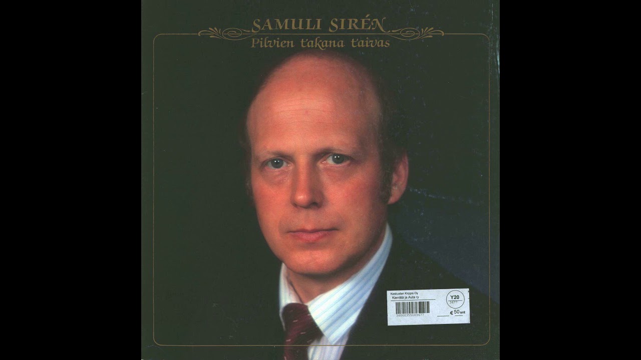 Finnish LP: Samuli Sirén - Pilvien takana taivas - 1982 - Prisma - RV 1068 LP - side 1