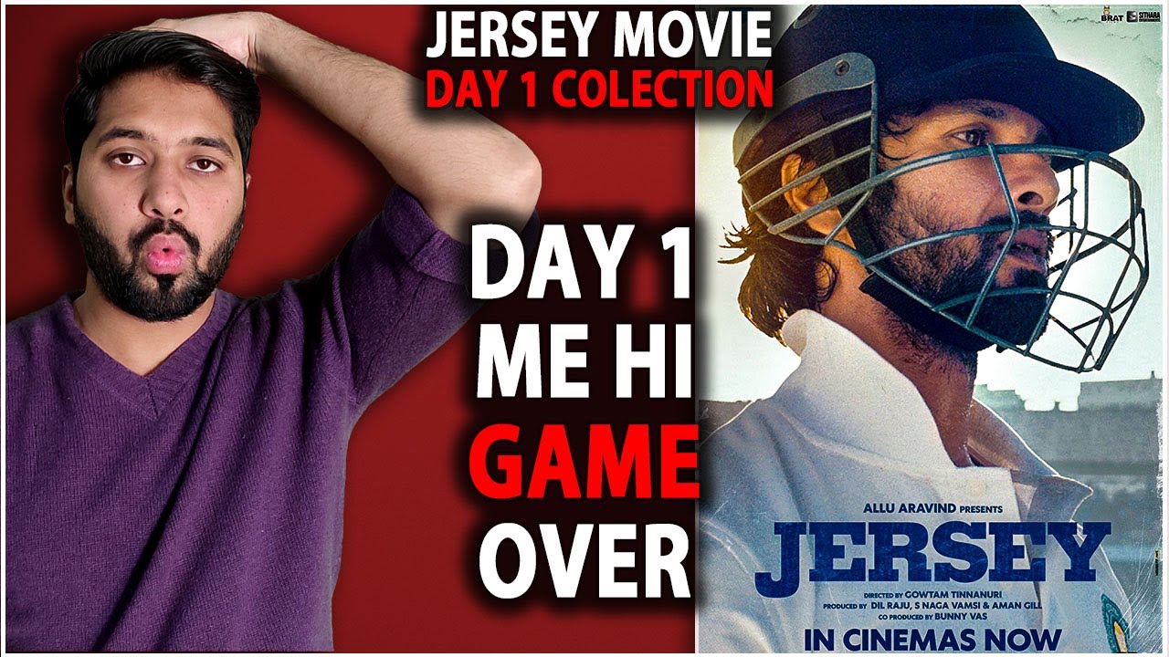 Jersey Day 1 Box Office Collection Prediction | Jersey Movie Box Office Collection | Shahid Kapoor