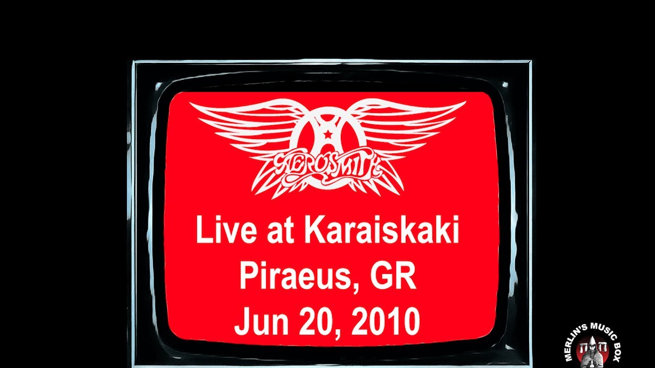 Aerosmith - (Full Set) @ Karaiskaki, Piraeus Greece 20/06/2010