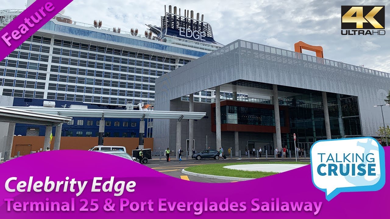 Celebrity Edge - Tour of Terminal 25 & Port Everglades Sailaway (2018)
