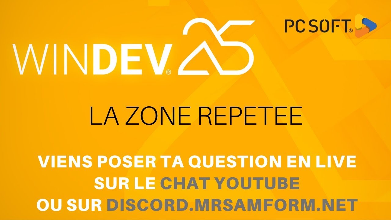 🎥 WEBINAIRE - WINDEV - LES ZONES REPETEES