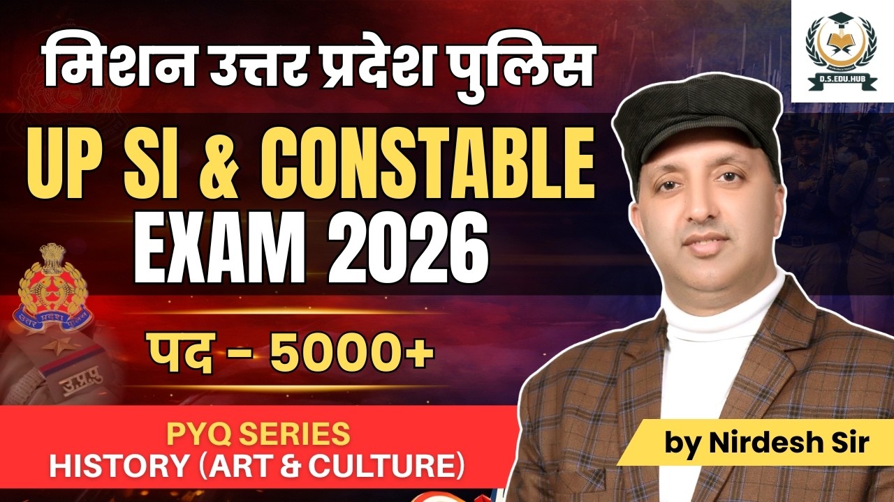 FREE PYQ SERIES- UP SI Exam 2026 | History (Art & Culture) | मिशन उत्तर प्रदेश पुलिस