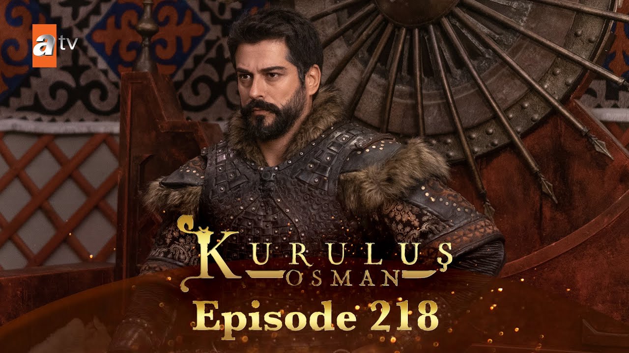 Kurulus Osman Urdu - Season 5 Episode 218