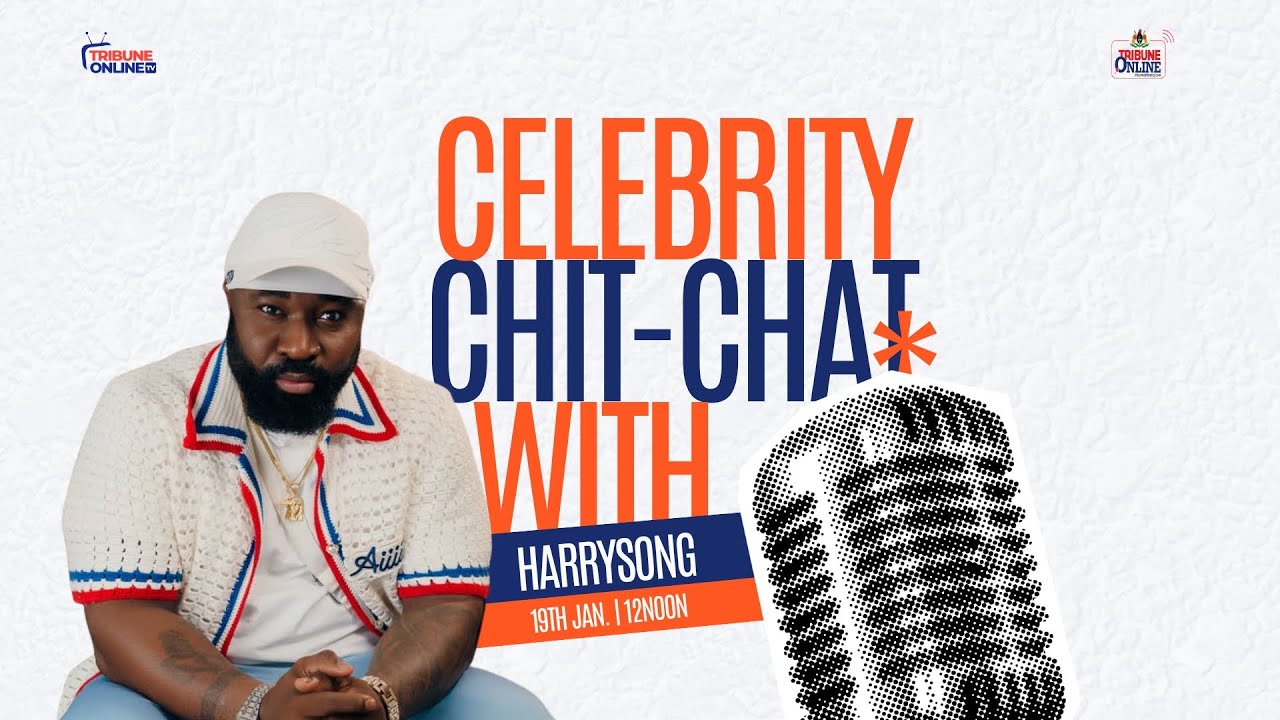 Celebrity Chitchat with Harrysong
