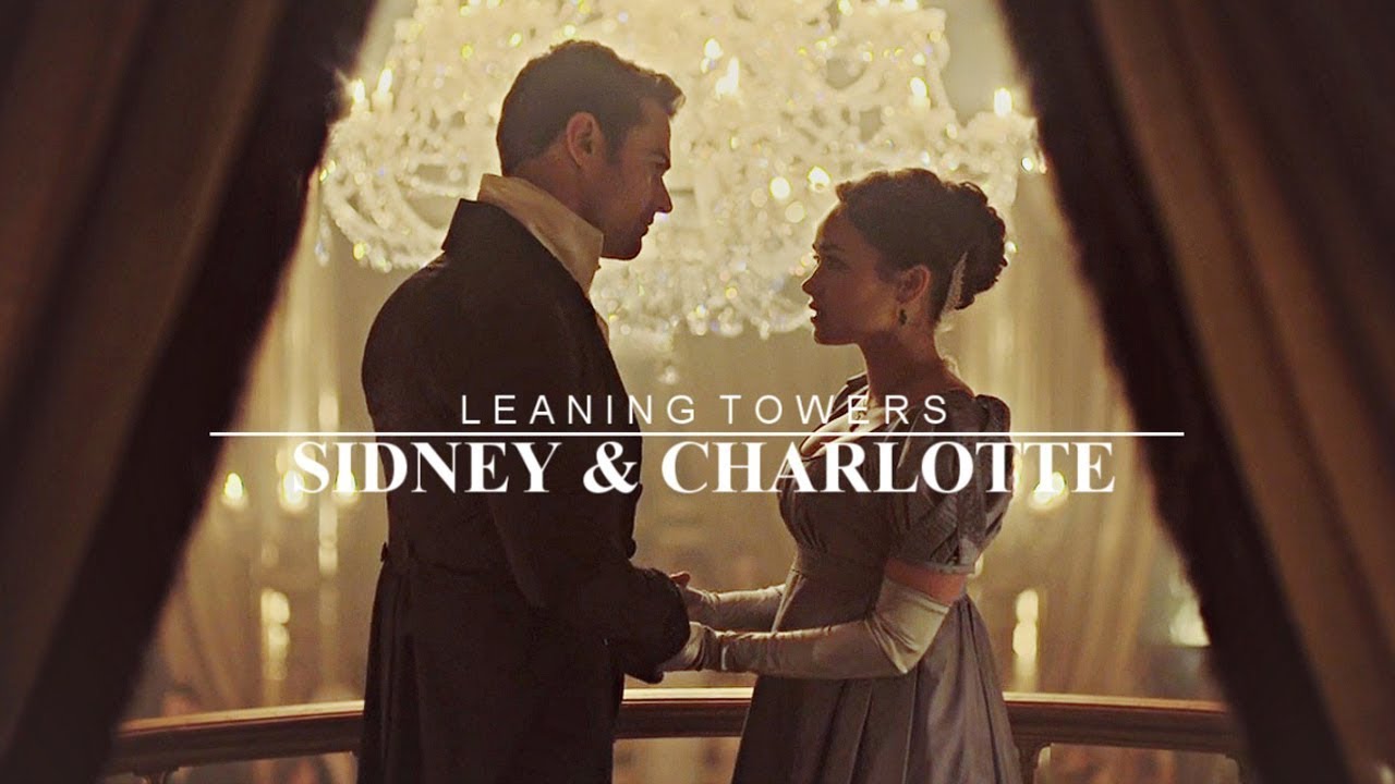 Charlotte & Sidney | Leaning Towers [+1x08]