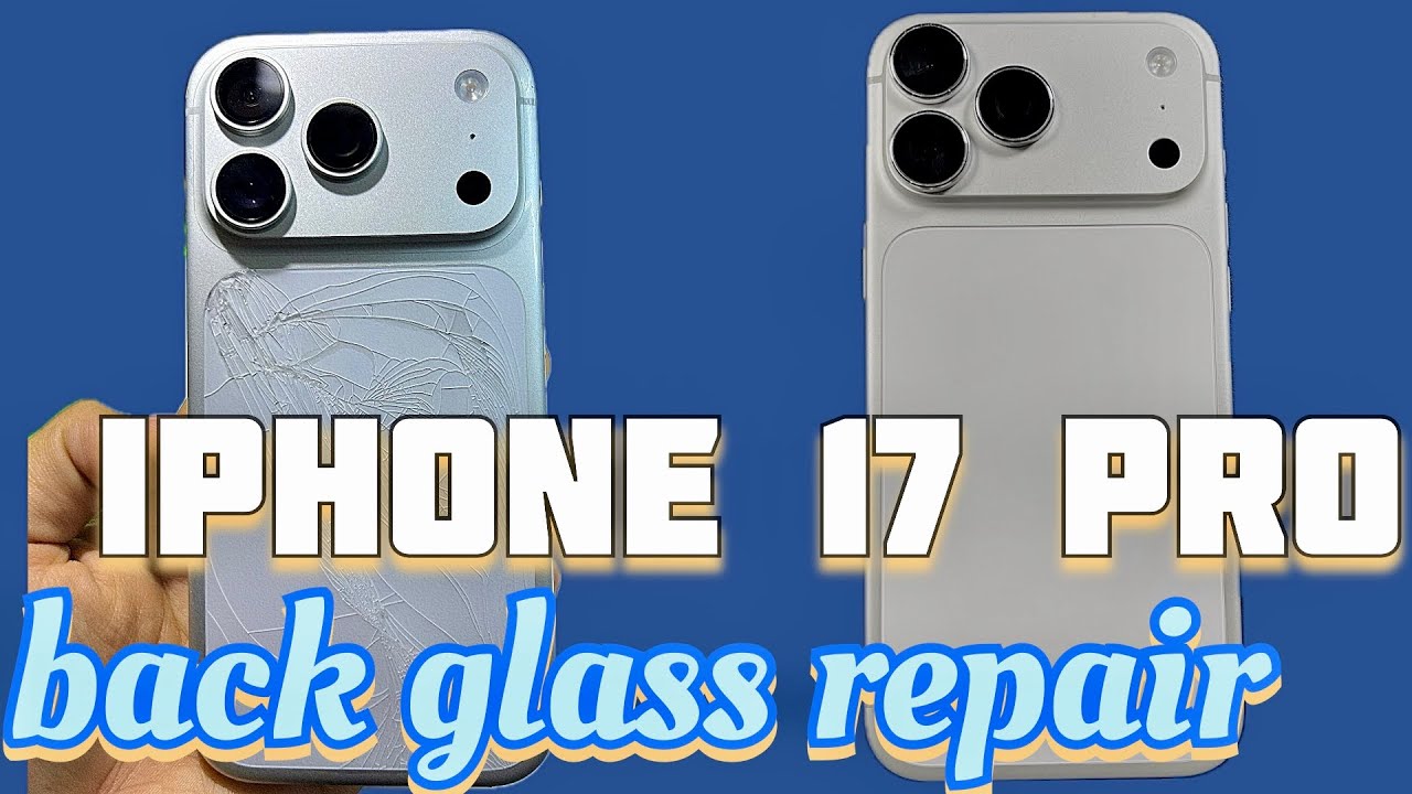 iPhone 17 Pro &ndash; Back Glass Repair | Before & After