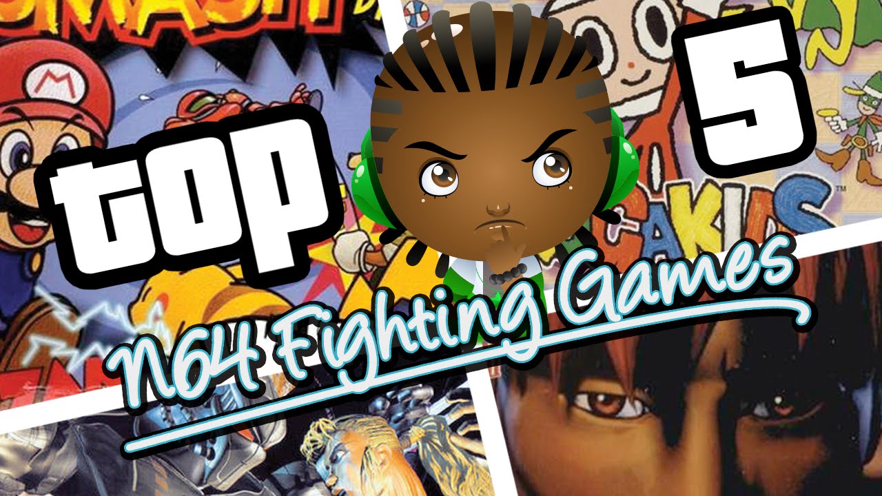 Top 5 N64 Fighting Games Ever
