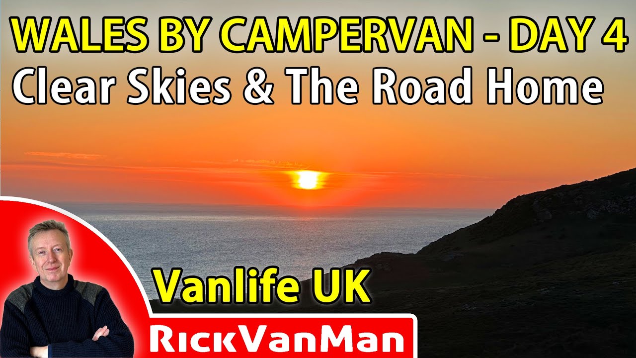 CLEAR Roads and OPEN Skies: The Perfect Wales ROAD TRIP [Vanlife UK] Wales Road Trip Day 4