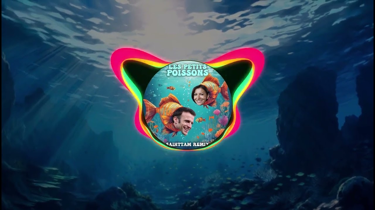 Les Petits Poissons (Saihttam Frenchcore Remix)
