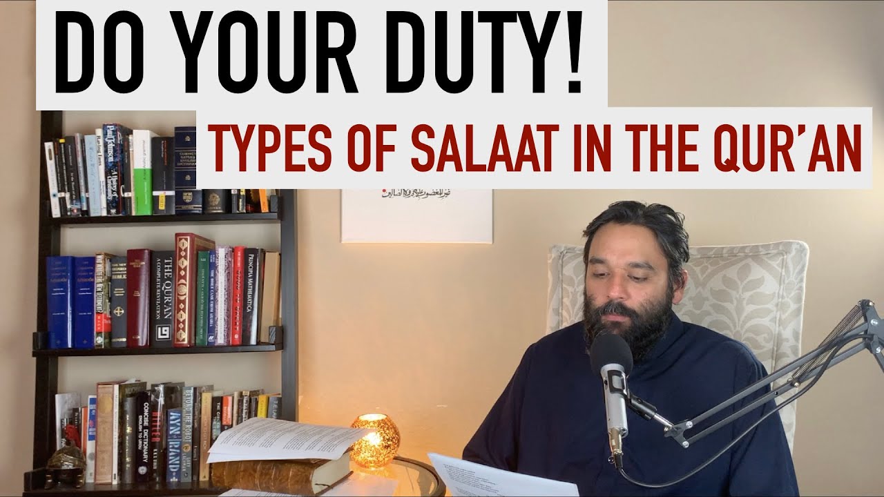 Do your duty! Types of salaat in the Qur'an