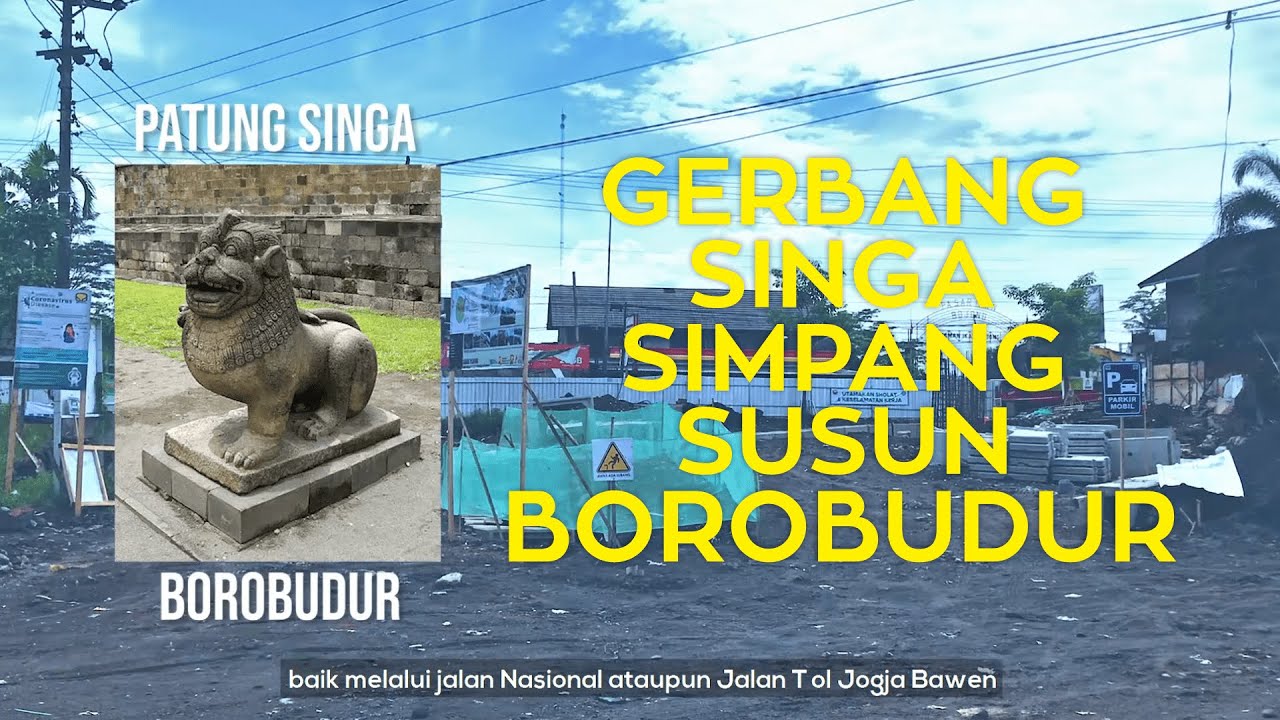 Tol Jogja Bawen | Simpang Susun Borobudur Bertemu Gerbang Singa yang Sedang Dibangun