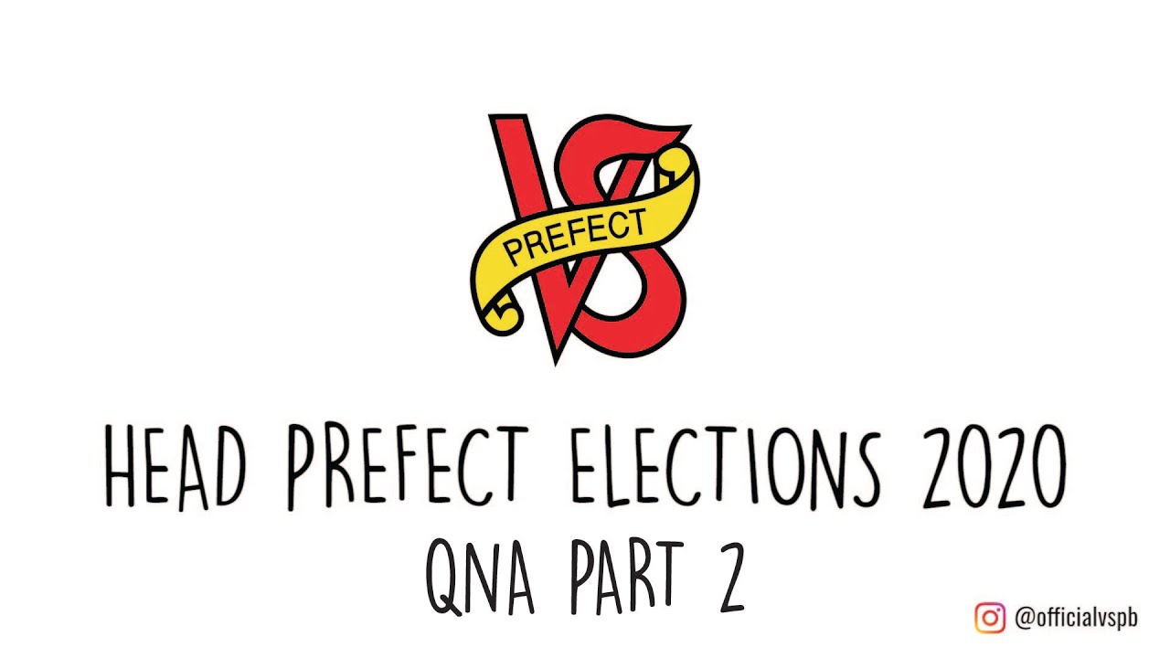 Head Prefect Elections 2020 - Q&A (Part 2)