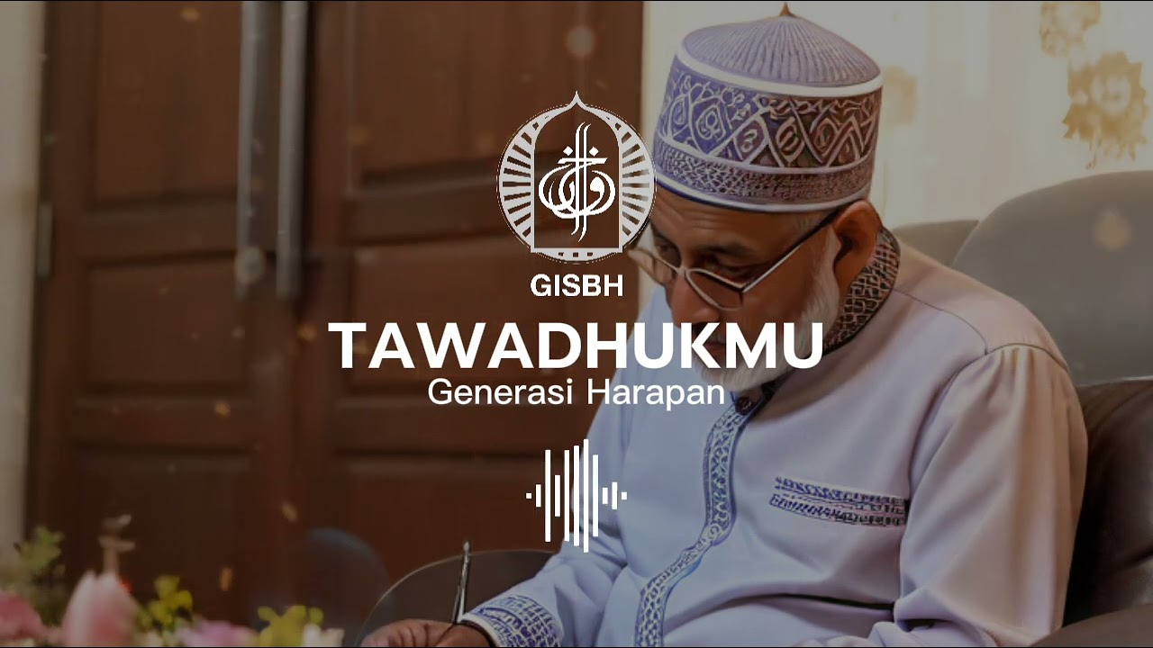 Tawadhukmu - Generasi Harapan | GISBH Song | Lagu & Nasyid Islami