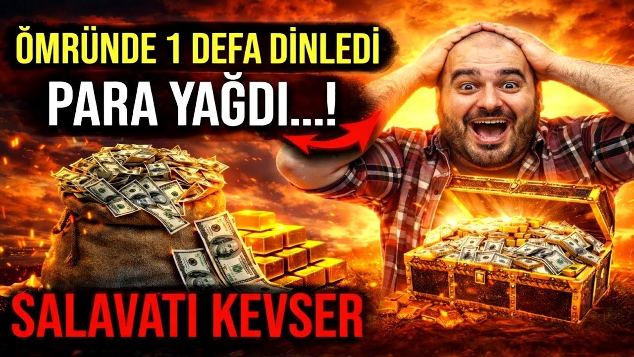 ÖMRÜNDE 1 DEFA DİNLEDİ ÇAT KAPI PARA GELDİ.! SALAVATI KEVSER (Rızık Duası, Bereket Duası, Zenginlik)