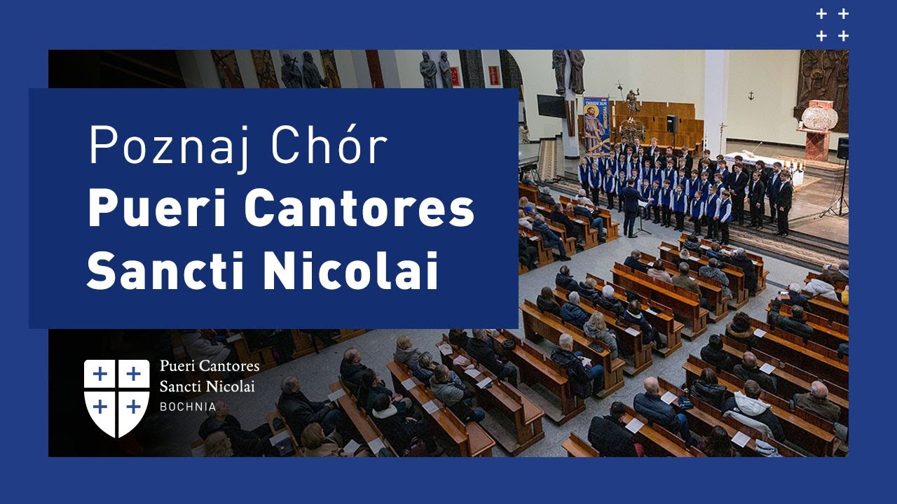 Poznaj Chór Pueri Cantores Sancti Nicolai