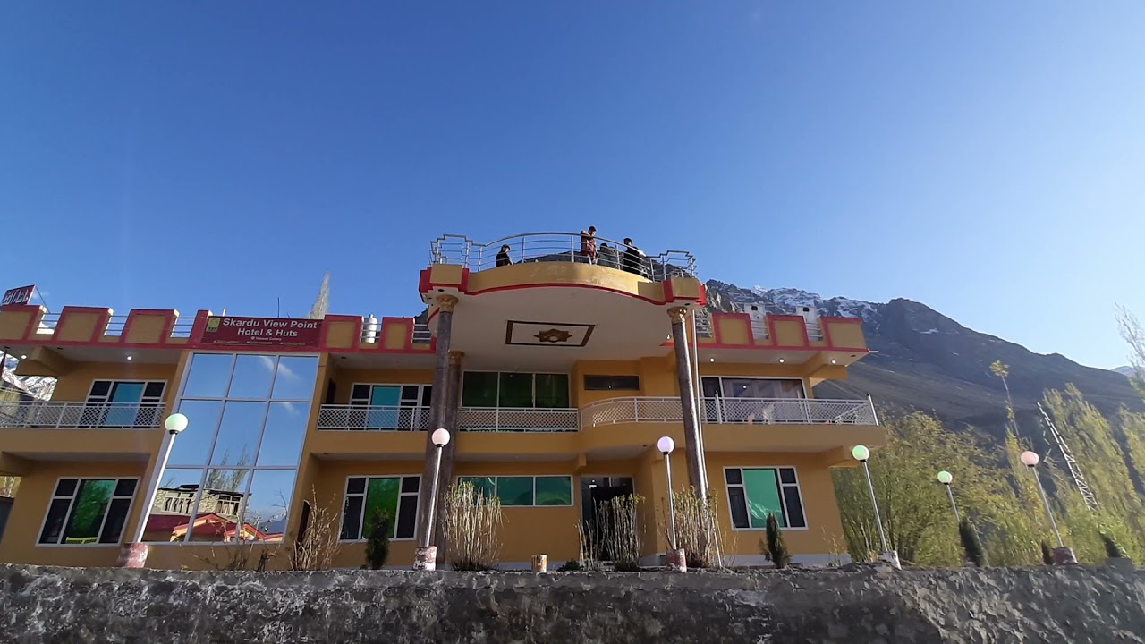 Skardu View Point Hotel and Hut | Near Hassan Colony Skardu | 2021