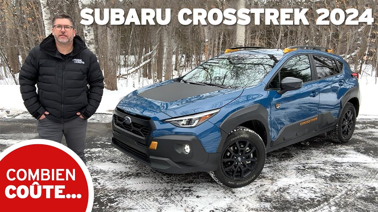 Combien co&ucirc;te...la Subaru Crosstrek Wilderness 2024